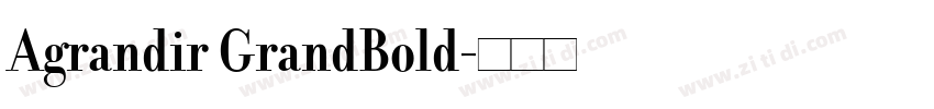 Agrandir GrandBold字体转换